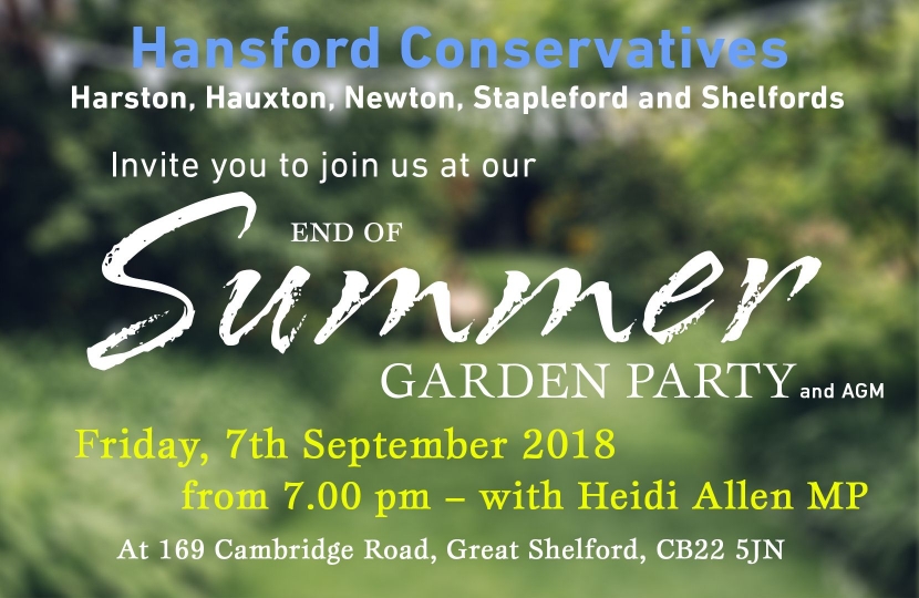 Have a lovely evening at the Shelford end of summer garden party on Friday, 7th September – Heidi Allen MP will be there.