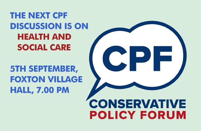 Conservative Policy Forum discussion – health and social care, including mental health – 7.00 pm / Foxton Village Hall / Wednesday, 5th September 2018.