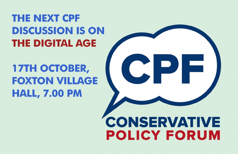 Conservative Policy Forum discussion – the digital age – 7.00 pm / Foxton Village Hall / Wednesday, 17th October 2018.